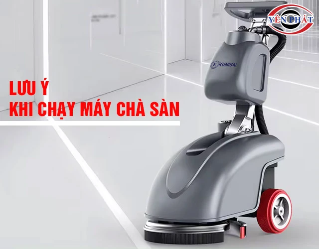 Lưu ý khi chạy máy chà sàn liên hợp Kumisai KMS 15C
