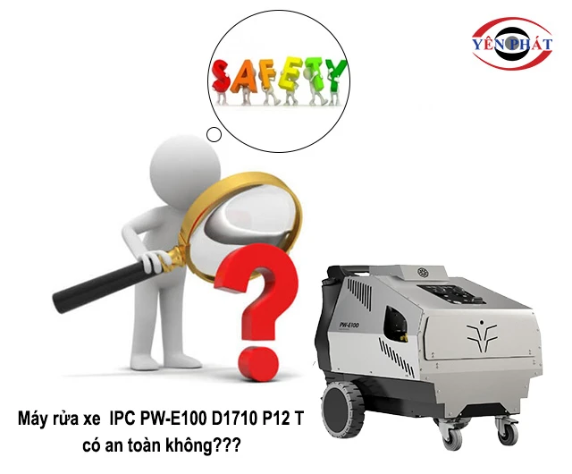 IPC PW-E100 D1710 P12 T có an toàn không?