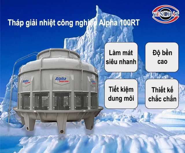 ưu điểm Tháp tản nhiệt Alpha 100RT