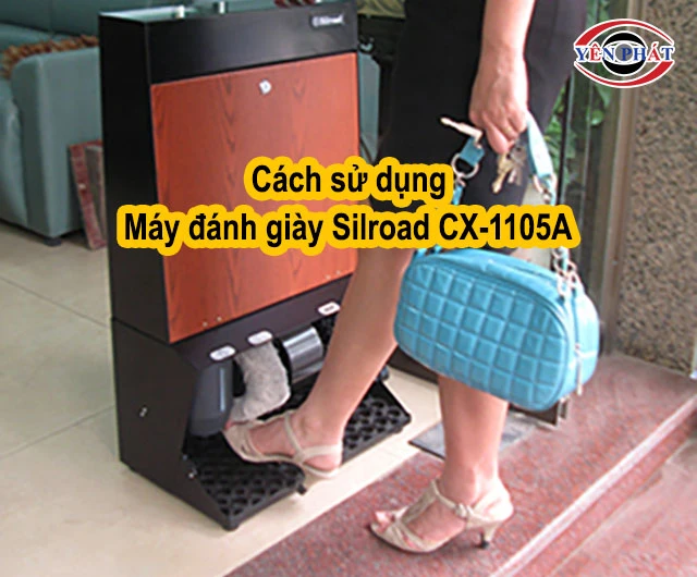 cách sử dụng Máy đánh giày Silroad CX-1105A