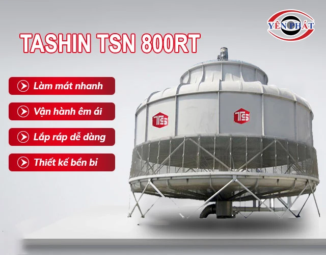 ưu điểm tháp giải nhiệt TASHIN TSN 800rt