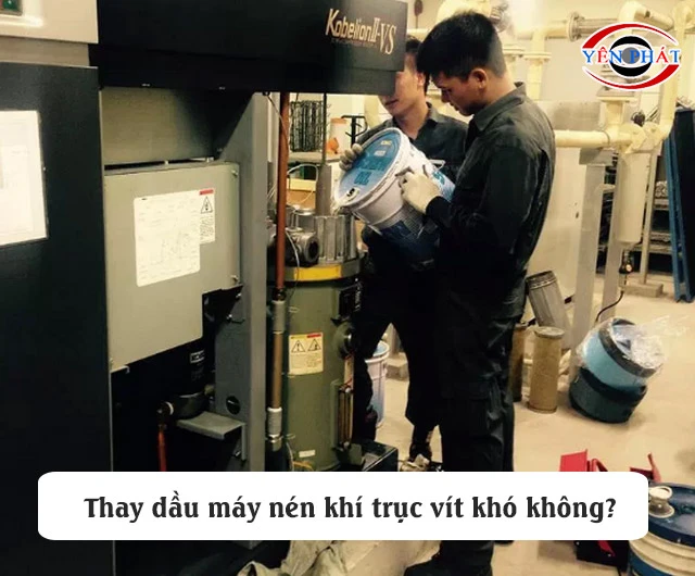Thay dầu máy nén khí trục vít cần được thực hiện định kỳ