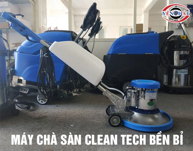 Máy chà sàn Clean Tech bền bỉ