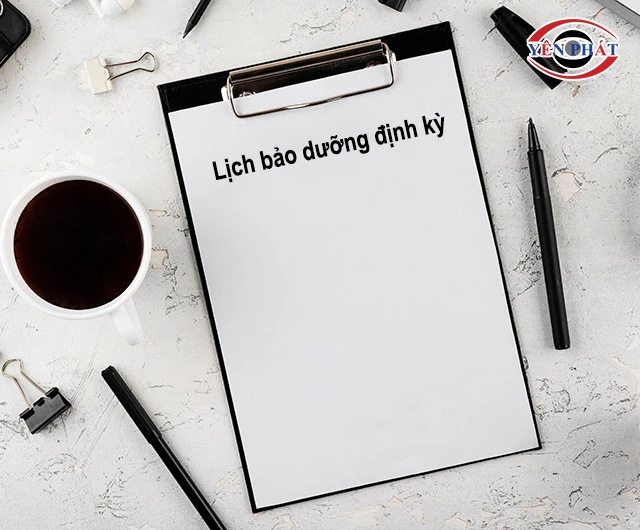 chú ý lịch bảo dưỡng