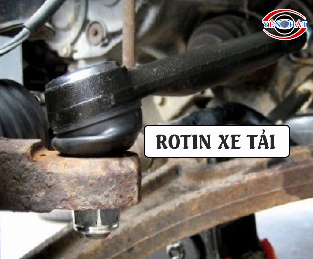 Rotin xe tải cần được check, bơm mỡ định kỳ