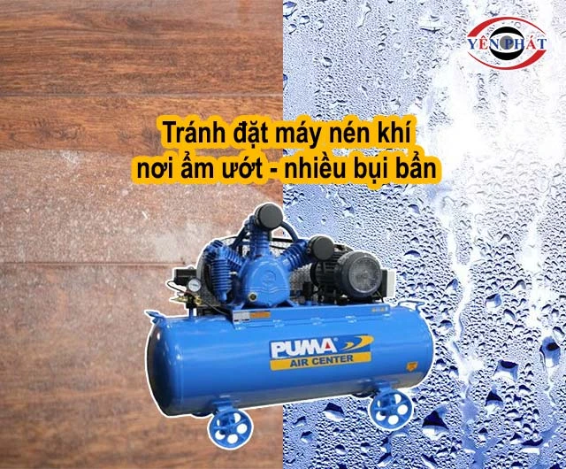 tránh đặt máy nơi ẩm ướt nhiều bụi