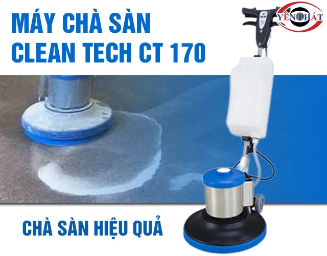Máy chà sàn Clean Tech CT 170 hiệu quả