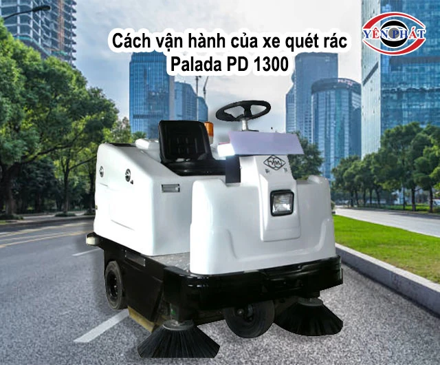 cách vận hành của Xe quét rác Palada PD 1300