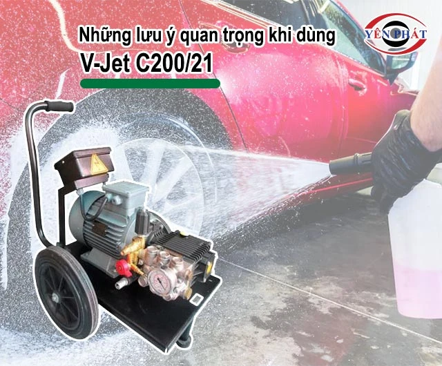 lưu ý khi sử dụng V-Jet C200/21