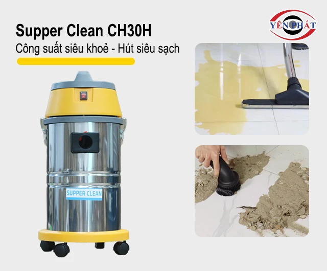Supper Clean CH30H hút siêu khoẻ