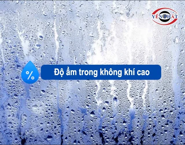 độ ẩm không khí cao