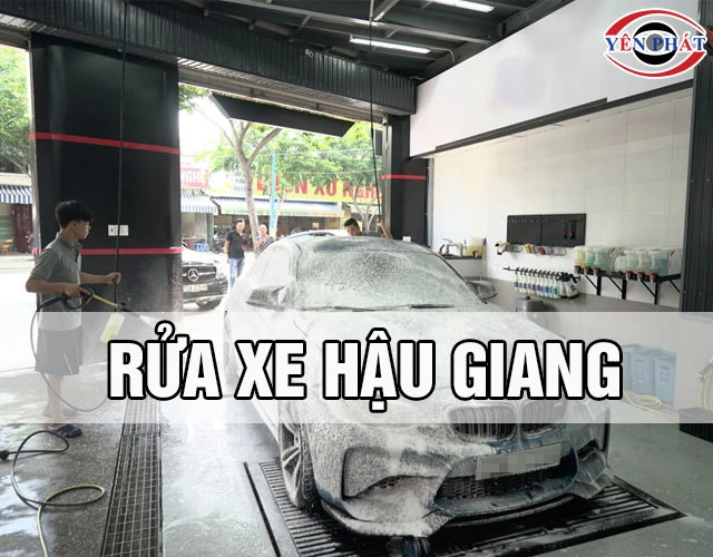 15+ Tiệm rửa xe Hậu Giang: Giá rẻ, Sạch, Đáng trải nghiệm