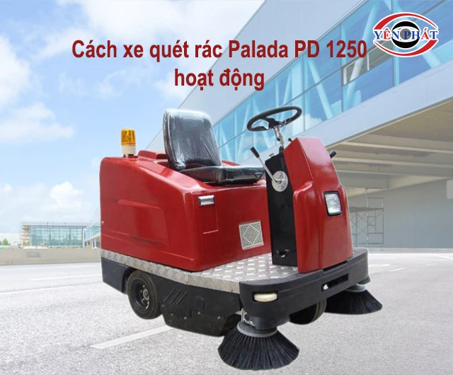 cách Xe quét rác Palada PD 1250 vận hành