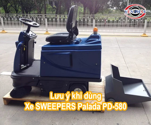 lưu ý khi dùng xe SWEEPERS Palada PD-580