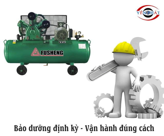 Bảo dưỡng định kỳ, vận hành chuẩn