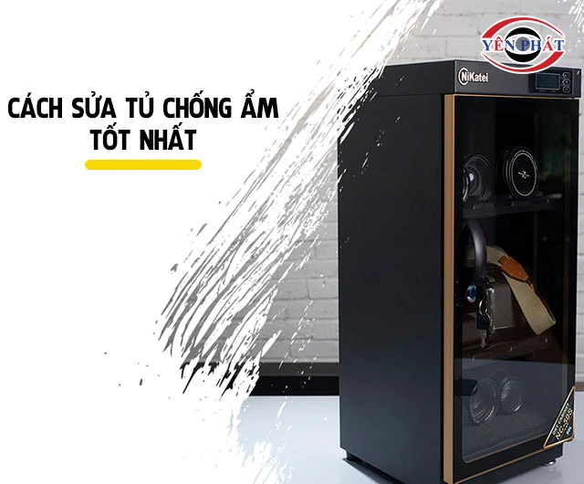 Cách sửa tủ chống ẩm tại nhà: Đơn giản, Hiệu quả 100%