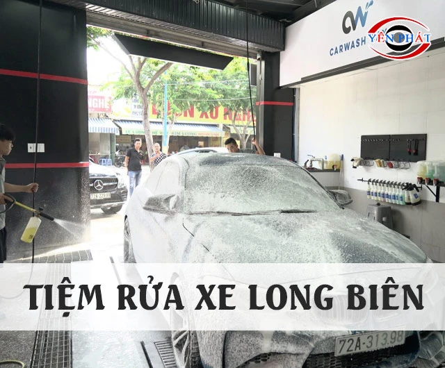 Top 100+ tiệm rửa xe Long Biên: Giá rẻ, Đông khách