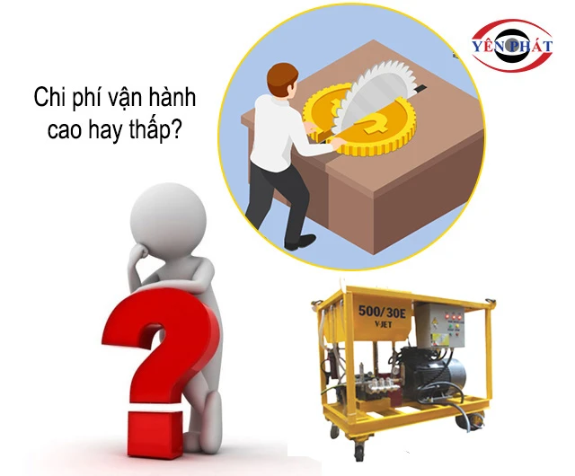 chi phí vận hành cao hay thấp