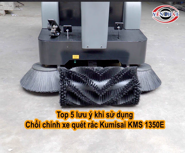 lưu ý khi dùng Chổi chính xe Kumisai KMS 1350E