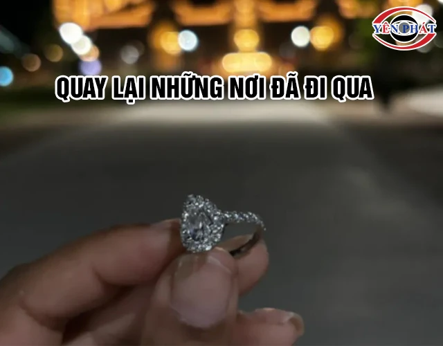 Cách tìm nhẫn vàng bị mất bằng cách quay lại những nơi đã đến