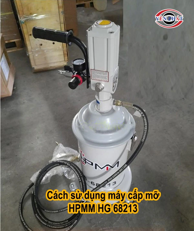 Cách sử dụng Máy bơm mỡ HPMM HG 68213