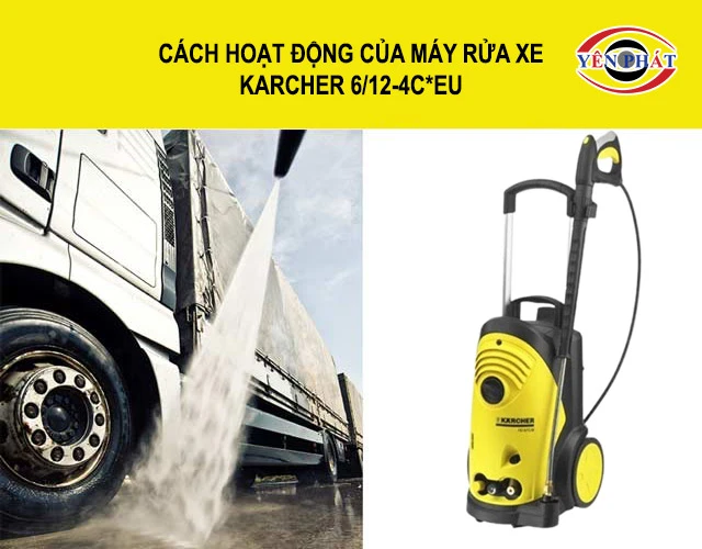 cách hoạt động của Karcher 6/12-4C*EU