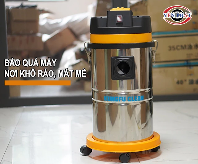 bảo quản máy nơi thoáng mát