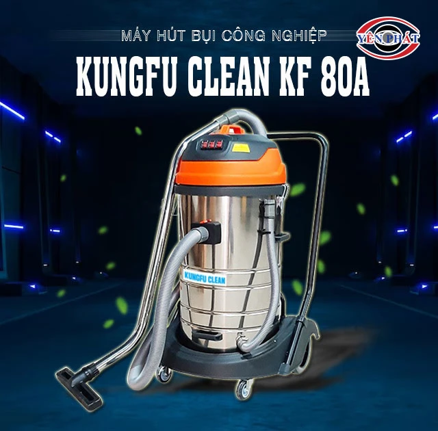 Máy hút bụi Kungfu Clean KF 80A