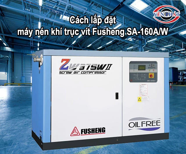 cách lắp đặt Fusheng SA-160A/W