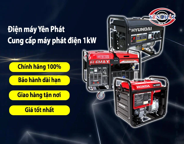 yên phát cung cấp máy phát điện 1KW chính hãng