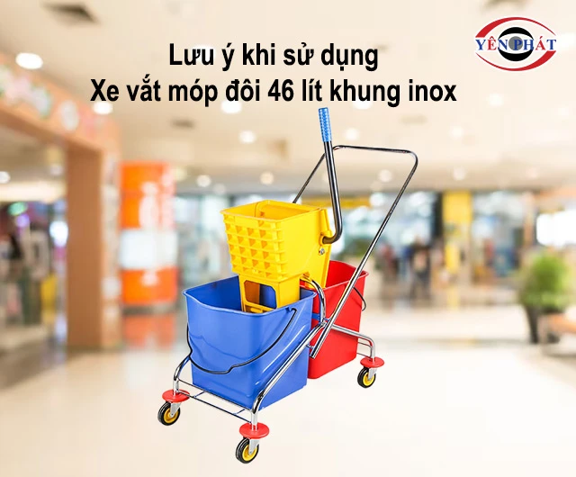 lưu ý khi sử dụng xe vắt móp đôi 46 lít