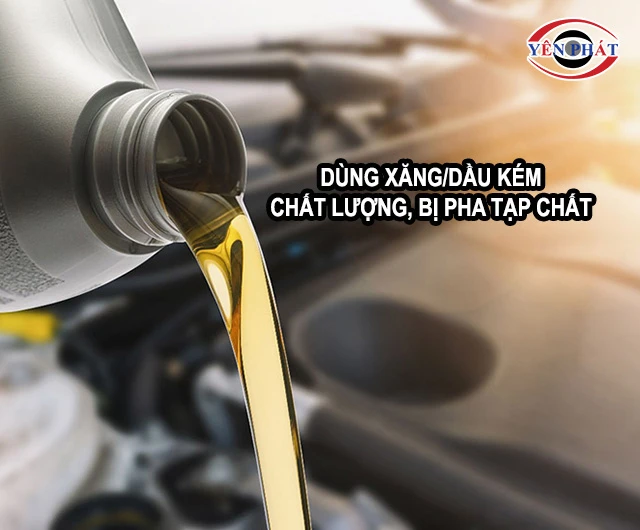  Nhiên liệu kém chất lượng