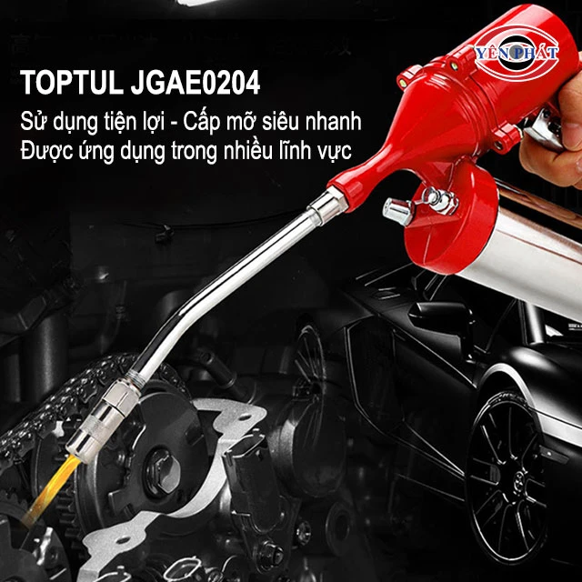 Toptul JGAE0204 cấp mỡ siêu nhanh