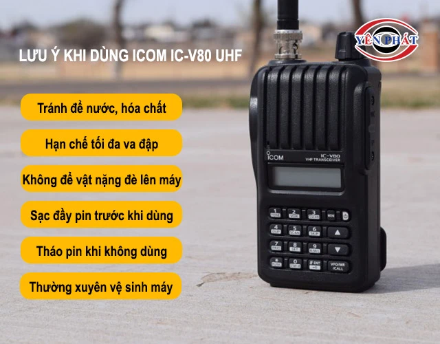 lưu ý khi dùng iCOM IC-V80 UHF