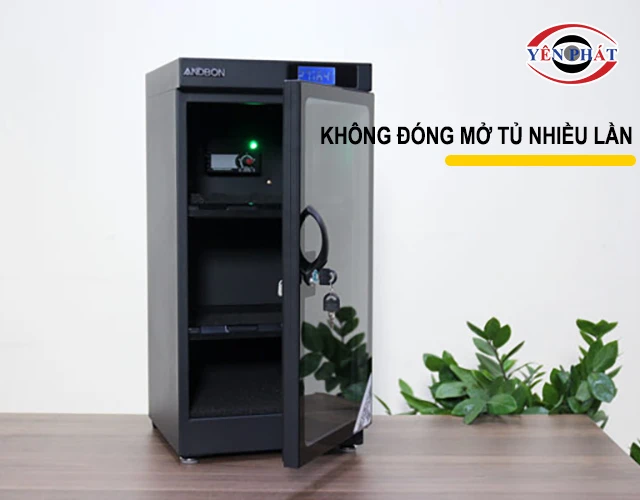 Không đóng mở tủ nhiều lần