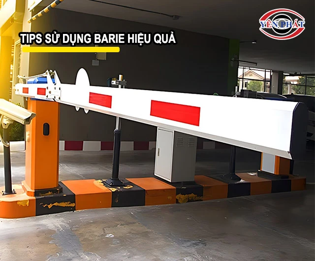 tips sử dụng barie tự động hiệu quả