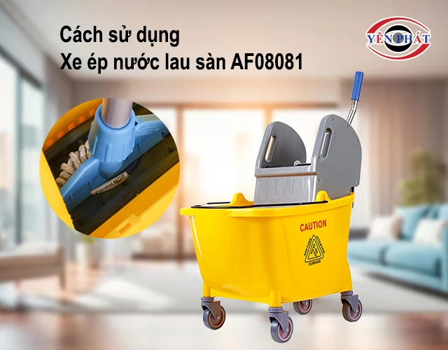 cách sử dụng Xe ép nước lau sàn 32L AF08081