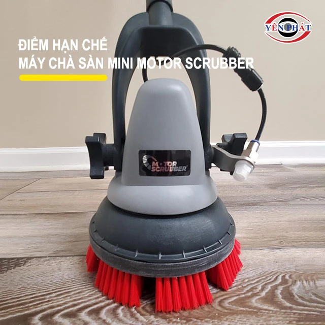 Hạn chế của máy chà sàn mini Motor Scrubber 