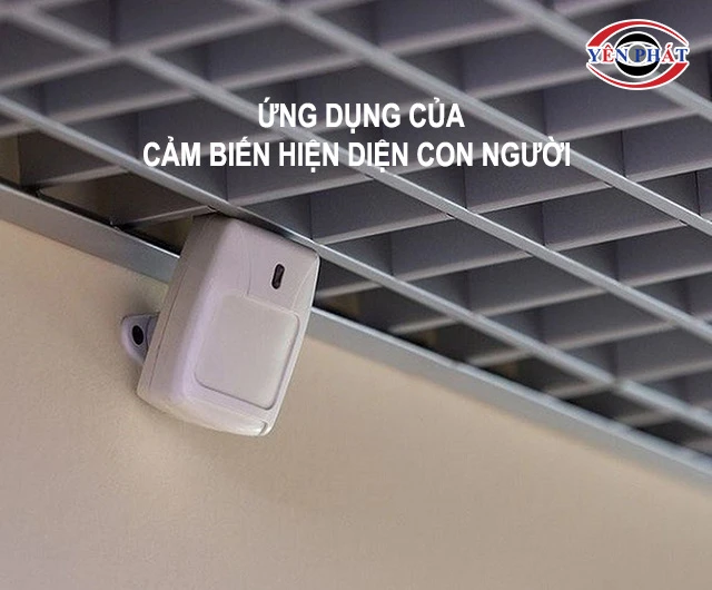 Ứng dụng của cảm biến hiện diện con người 