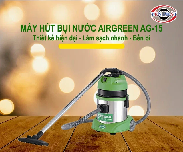 Máy hút bụi nước AIRGREEN AG-15