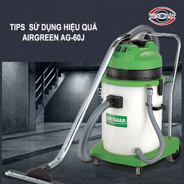 tips sử dụng AIRGREEN AG-60J hiệu quả