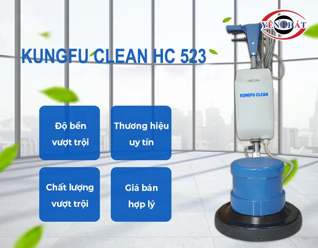 ưu điểm của Kungfu Clean HC 523