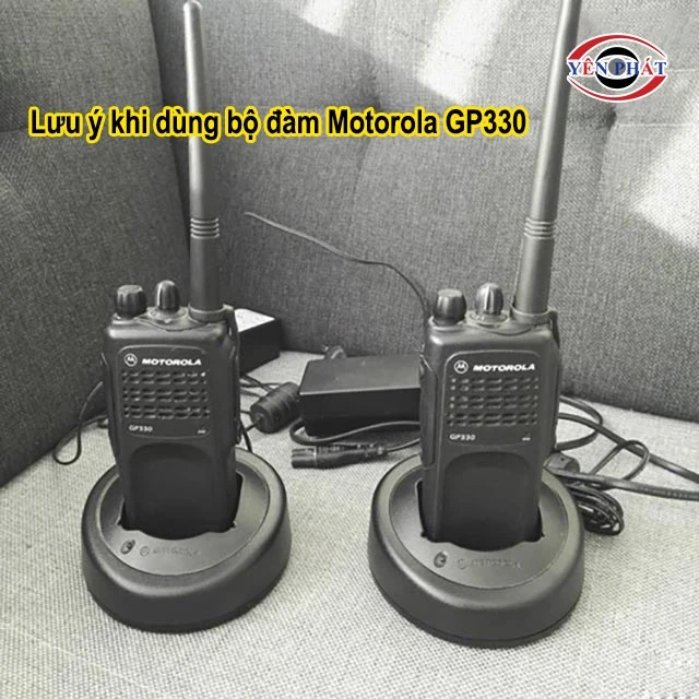 lưu ý khi dùng Bộ đàm Motorola GP330