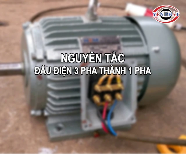 Nguyên tắc khi đấu điện 3 pha thành 1 pha