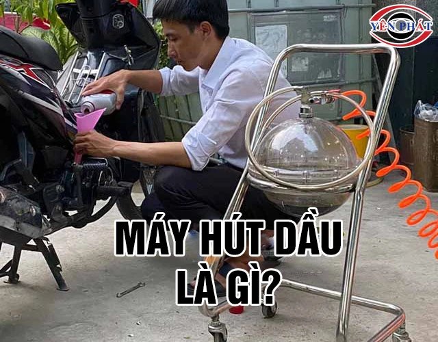 Máy hút dầu là gì?