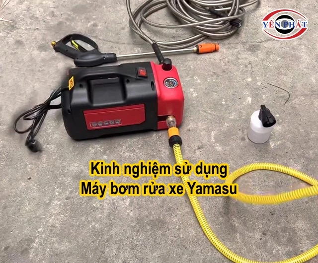 Kinh nghiệm sử dụng máy rửa xe Yamasu