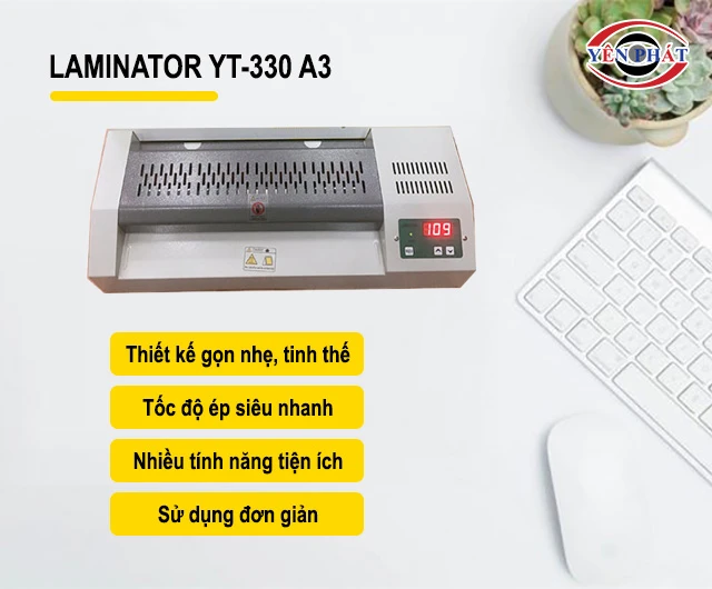 ưu điểm của Plastic Laminator YT-330 A3