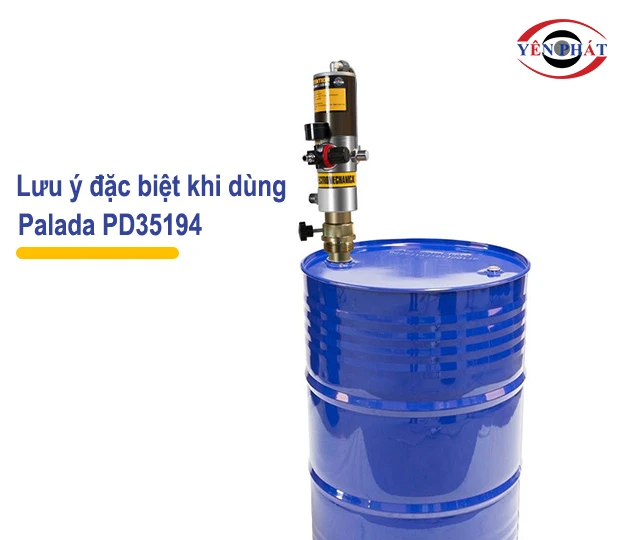 lưu ý khi dùng Máy bơm mỡ Palada PD35194
