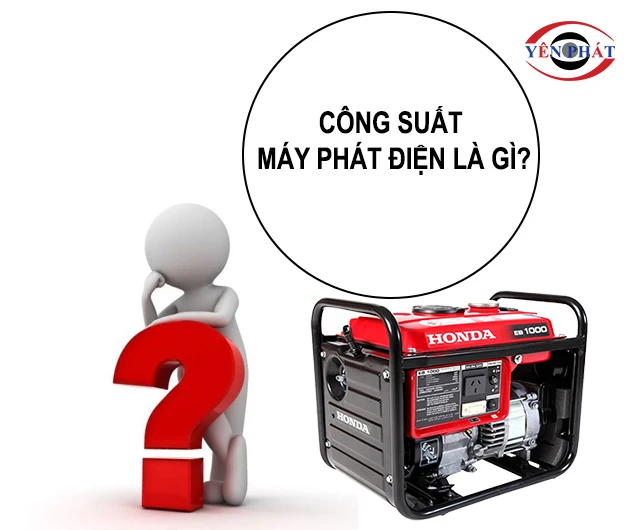 công suất máy phát điện là gì?
