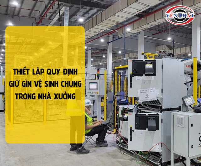 Thiết lập quy định giữ gìn vệ sinh chung